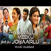 Aadavallu Meeku Johaarlu (2024) Hindi Dubbed Full Movie Online Watch DVD Print Download Free