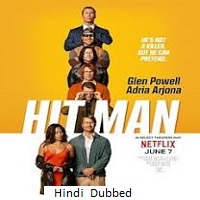 Hit Man (2024) Hindi Dubbed Full Movie Online Watch DVD Print Download Free